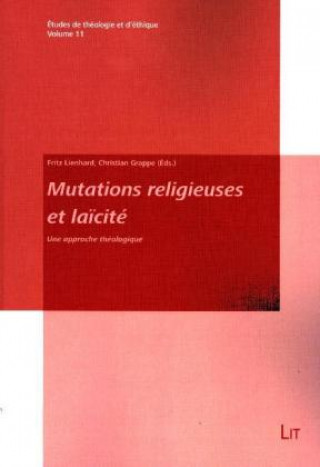 Könyv Mutations religieuses et laïcité Fritz Lienhard
