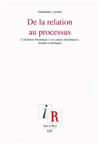 Könyv De la relation au processus Guillaume Lejeune