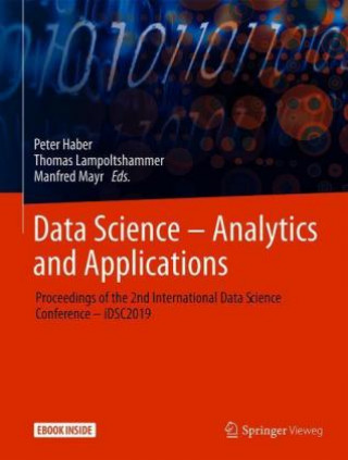 Kniha Data Science - Analytics and Applications, m. 1 Buch, m. 1 E-Book Peter Haber