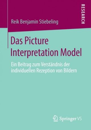 Knjiga Das Picture Interpretation Model Reik Benjamin Stiebeling