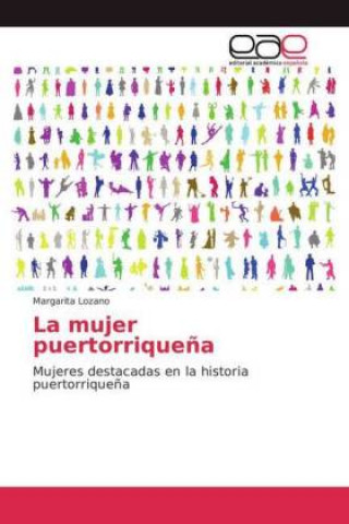 Könyv La mujer puertorriqueña Margarita Lozano