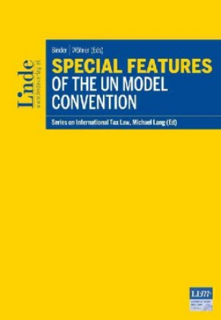 Carte Special Features of the UN Model Convention Anna Binder