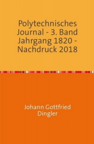 Knjiga Polytechnisches Journal Johann-Gottfried Dingler