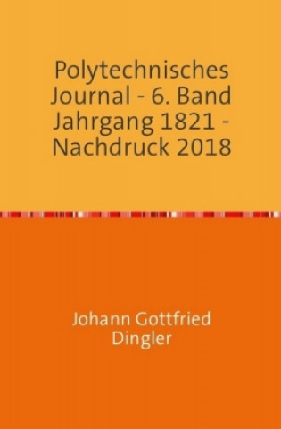 Knjiga Polytechnisches Journal Johann-Gottfried Dingler