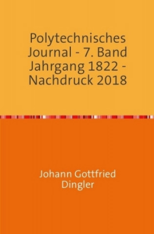 Książka Polytechnisches Journal Johann-Gottfried Dingler