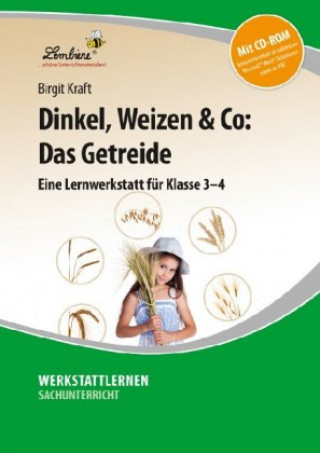 Könyv Dinkel, Weizen & Co: Das Getreide Birgit Kraft