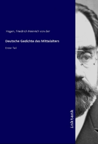 Carte Deutsche Gedichte des Mittelalters Friedrich Heinrich von der Hagen