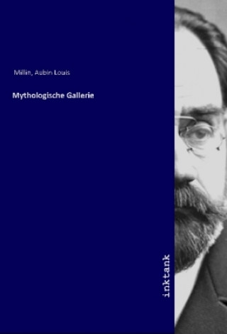 Carte Mythologische Gallerie Aubin Louis Millin