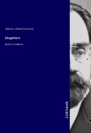 Buch Säugetiere Alfred E. Brehm