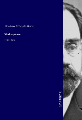 Kniha Shakespeare Georg Gottfried Gervinus
