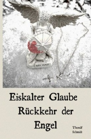 Knjiga Eiskalter Glaube Thoralf Schmidt