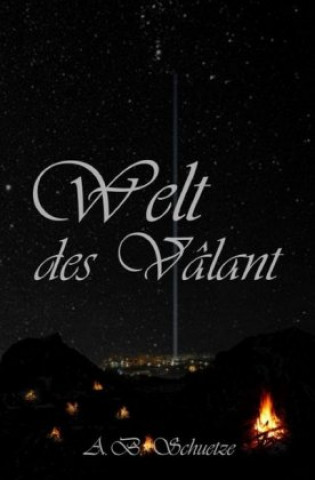 Book Welt des Vâlant A. B. Schuetze