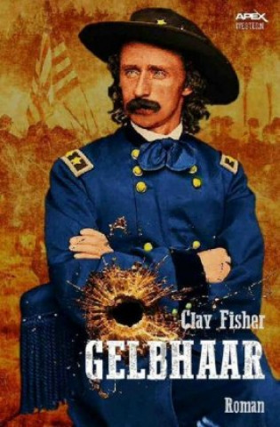 Kniha GELBHAAR Clay Fisher