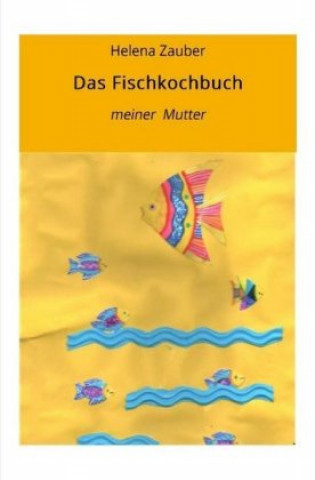 Boek Das Fischkochbuch Helena Zauber