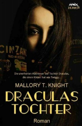 Knjiga DRACULAS TOCHTER Mallory T. Knight