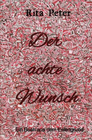Buch Der achte Wunsch Rita Peter