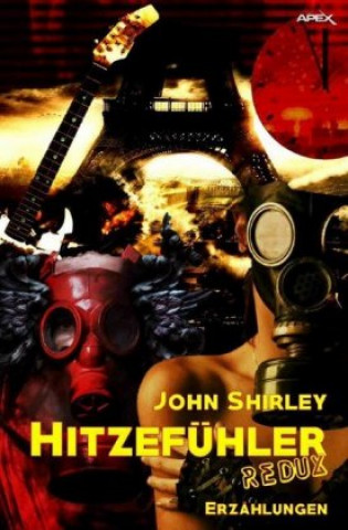 Libro HITZEFÜHLER REDUX John Shirley