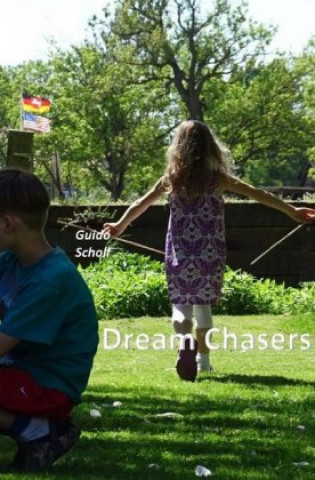 Книга The Richard Hall Trilogy / Dream Chasers Guido Scholl