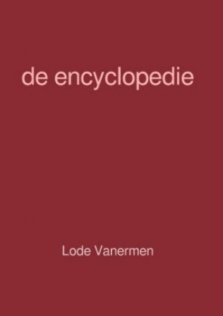 Kniha de encyclopedie Lode Vanermen