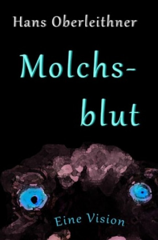 Книга Molchsblut Hans Oberleithner