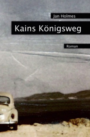 Kniha Kains Königsweg Jan Holmes