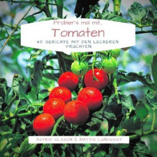 Kniha Probier's mal mit...Tomaten Astrid Olsson