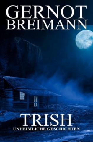 Livre Trish Gernot Breimann