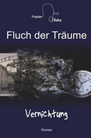 Knjiga Fluch der Träume Stephan Fölske