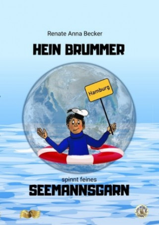 Book Hein Brummer spinnt feines Seemannsgarn Renate Anna Becker