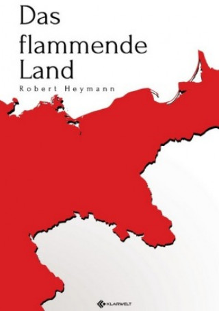 Kniha Das flammende Land Robert Heymann