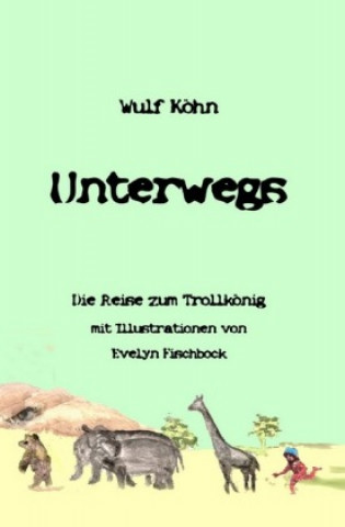 Kniha U-Reihe / Unterwegs Wulf Köhn