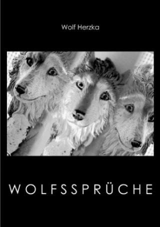 Book Wolfssprüche Wolf Herzka