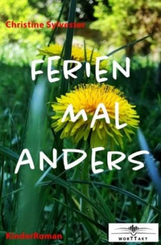 Книга Ferien mal anders Christine Sylvester