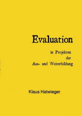 Knjiga Evaluation Klaus Hatwieger