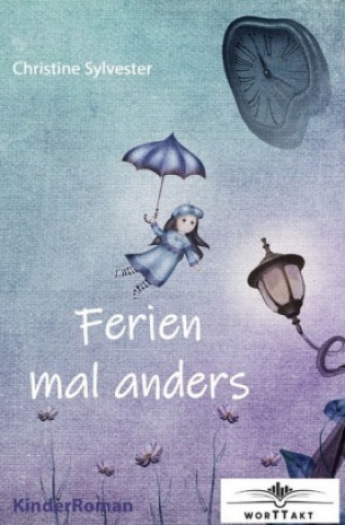 Knjiga Ferien mal anders Christine Sylvester