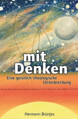 Knjiga Mit Denken Hermann Brünjes