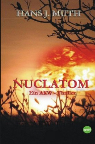 Knjiga NUCLATOM Hans J. Muth
