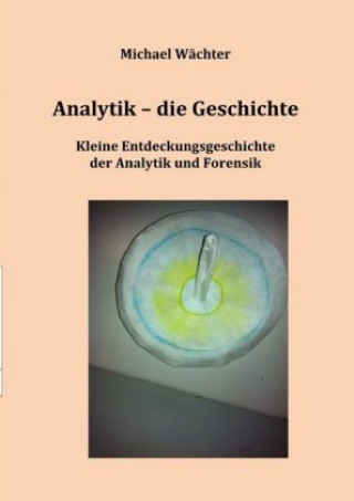 Buch Analytik - die Geschichte Michael Wächter