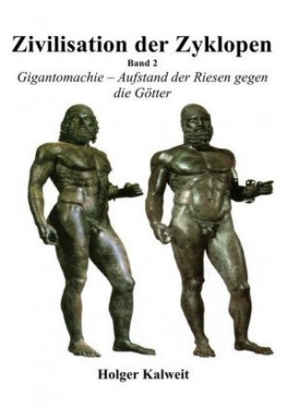 Kniha Zivilisation der Zyklopen - Band 2 Holger Kalweit
