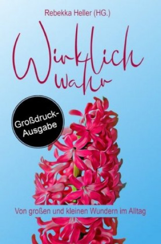 Knjiga Wirklich Wahr Rebekka Heller