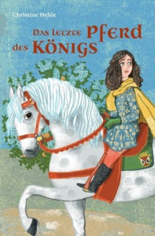 Carte Das letzte Pferd des Königs Christine Hehle