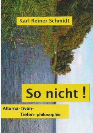 Knjiga So nicht! Karl-Reiner Schmidt