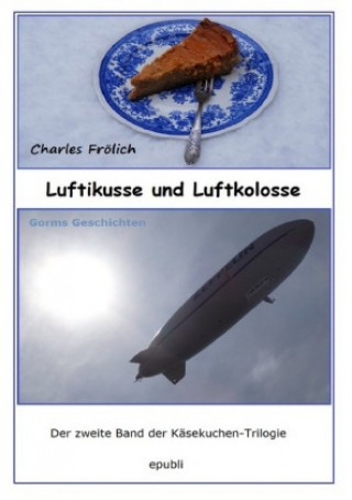 Kniha Luftikusse und Luftkolosse Charles Frölich