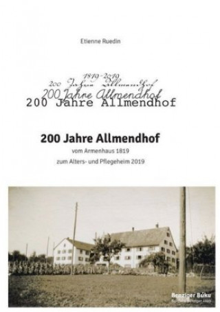 Knjiga 200 Jahre Allmendhof Etienne Ruedin