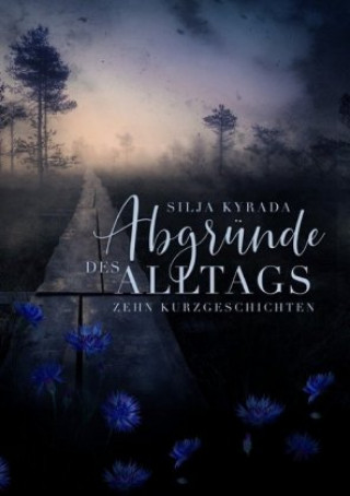 Книга Abgründe des Alltags Silja Kyrada