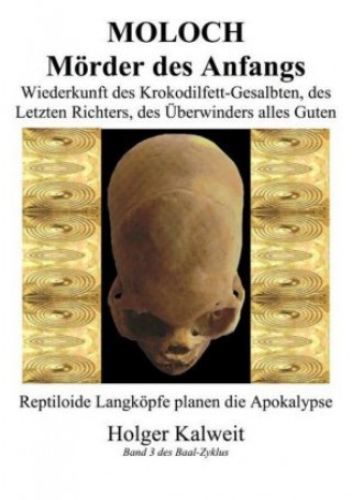 Libro Moloch Mörder des Anfangs Holger Kalweit