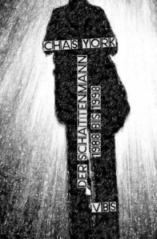 Kniha Chas York - Der Schattenmann Chas York