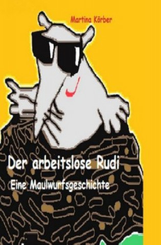 Carte Der arbeitslose Rudi Martina Körber