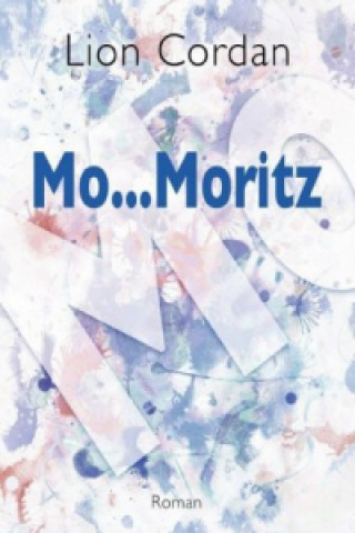 Knjiga Mo...Moritz Lion Cordan