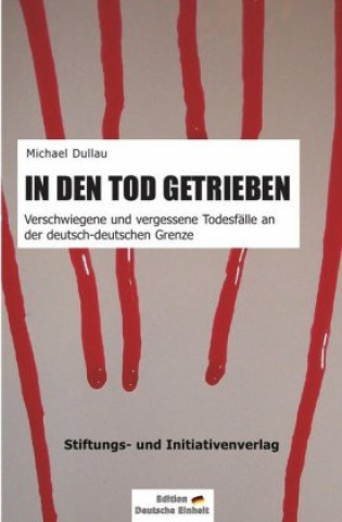 Książka IN DEN TOD GETRIEBEN Michael Dullau